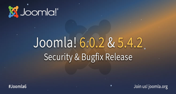Joomla 6.0.2 ve 5.4.2 Güvenlik ve Hata Düzeltme Sürümü Yayımlandı
